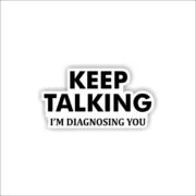 Keep Talking Sticker