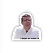 Khopdi Tod Sale Ka Sticker