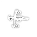 Life=Happiness Sticker
