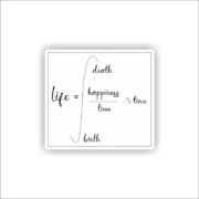 Life=Happiness rectangle Sticker