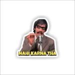 Nahi Karna Tha Sticker