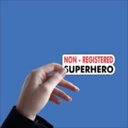 Non - Registered Superhero Sticker - Image 2