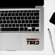 Permanently Tired Sticker - Image 3