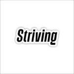 Striving Sticker