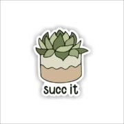 Succ it Sticker