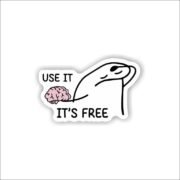 Use It It'S Free Sticker