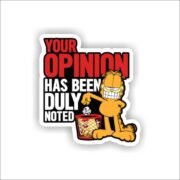 Your Opinion Garfield Official Sticker