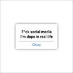 Im dope in real life Sticker