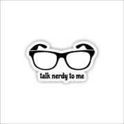 Talk nerdy to me Sticker