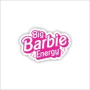 The barbie energy Sticker
