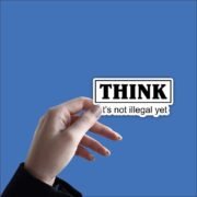 Think its not illegal yet Sticker - Image 2