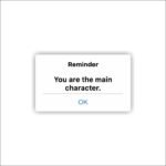 Youre the main character Sticker