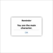 Youre the main character Sticker