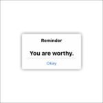 Youre worthy Sticker