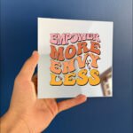 Empower more, envy less