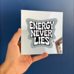 Energy never lies