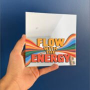 Flow with the energy