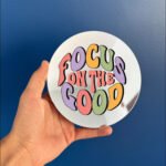 Focus on the good